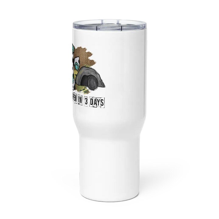 A Lot Can Happen in 3 Days - Travel Mug w/ Handle product image (3)