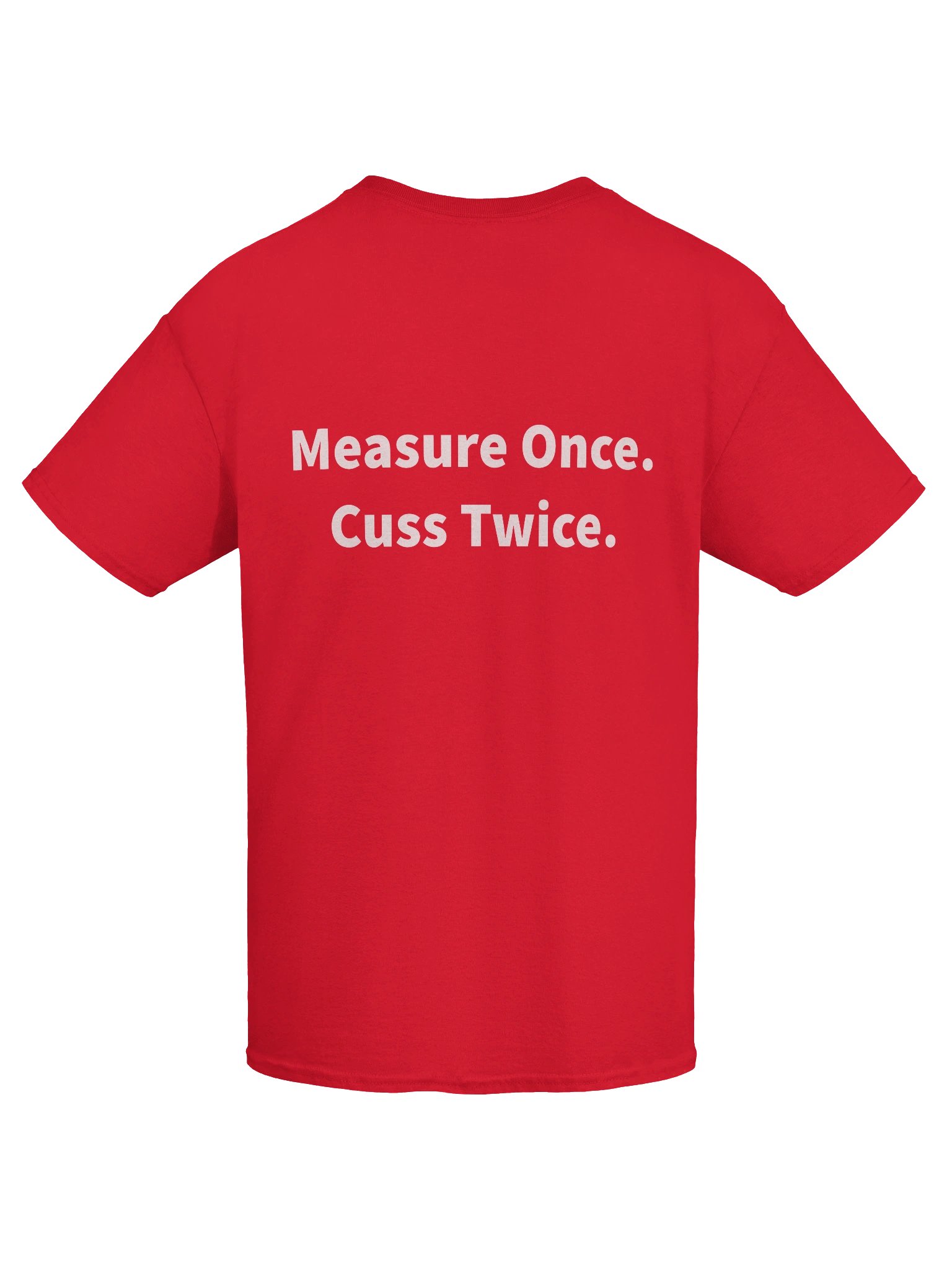 Measure Once, Cuss Twice Tee product image (74)