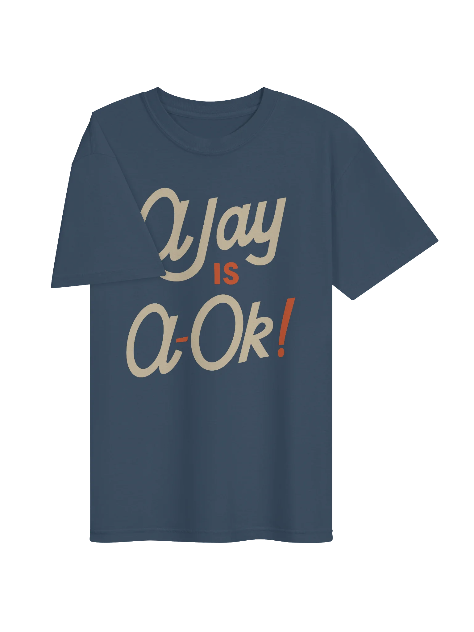 Ajay is A-Ok! Tee product image (3)