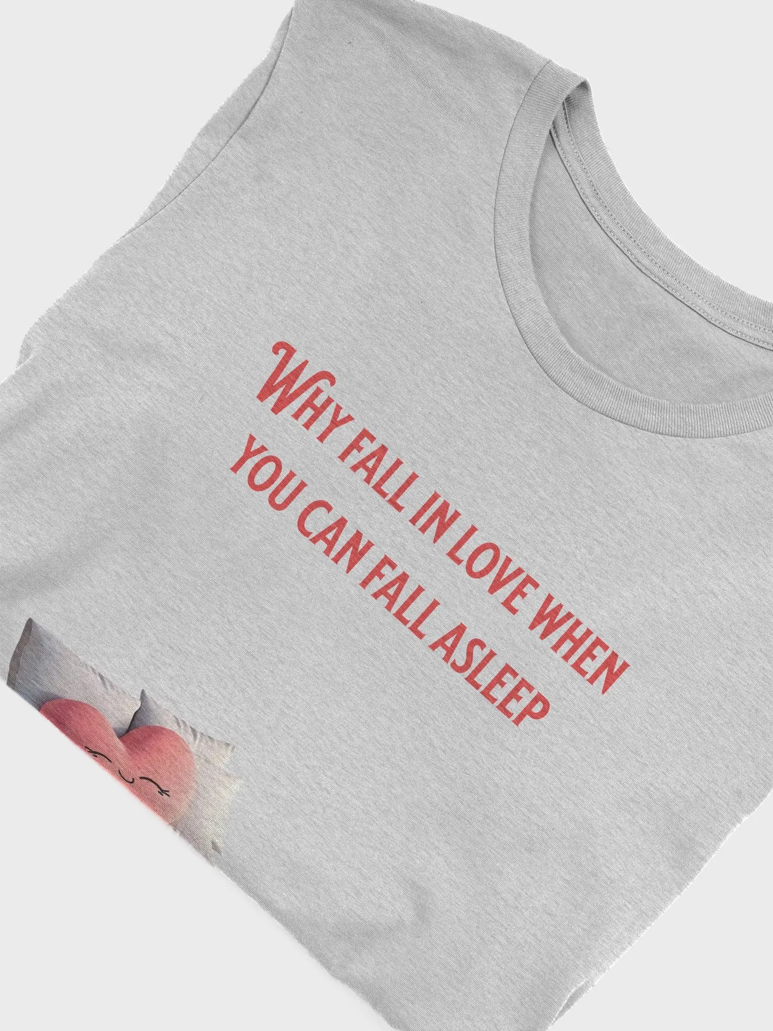 Why fall in love Shirt product image (38)