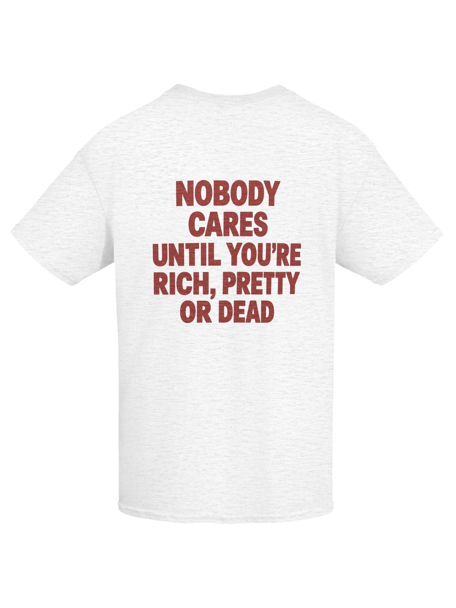 Nobody Cares Until You’re Rich, Pretty, or Dead product image (94)