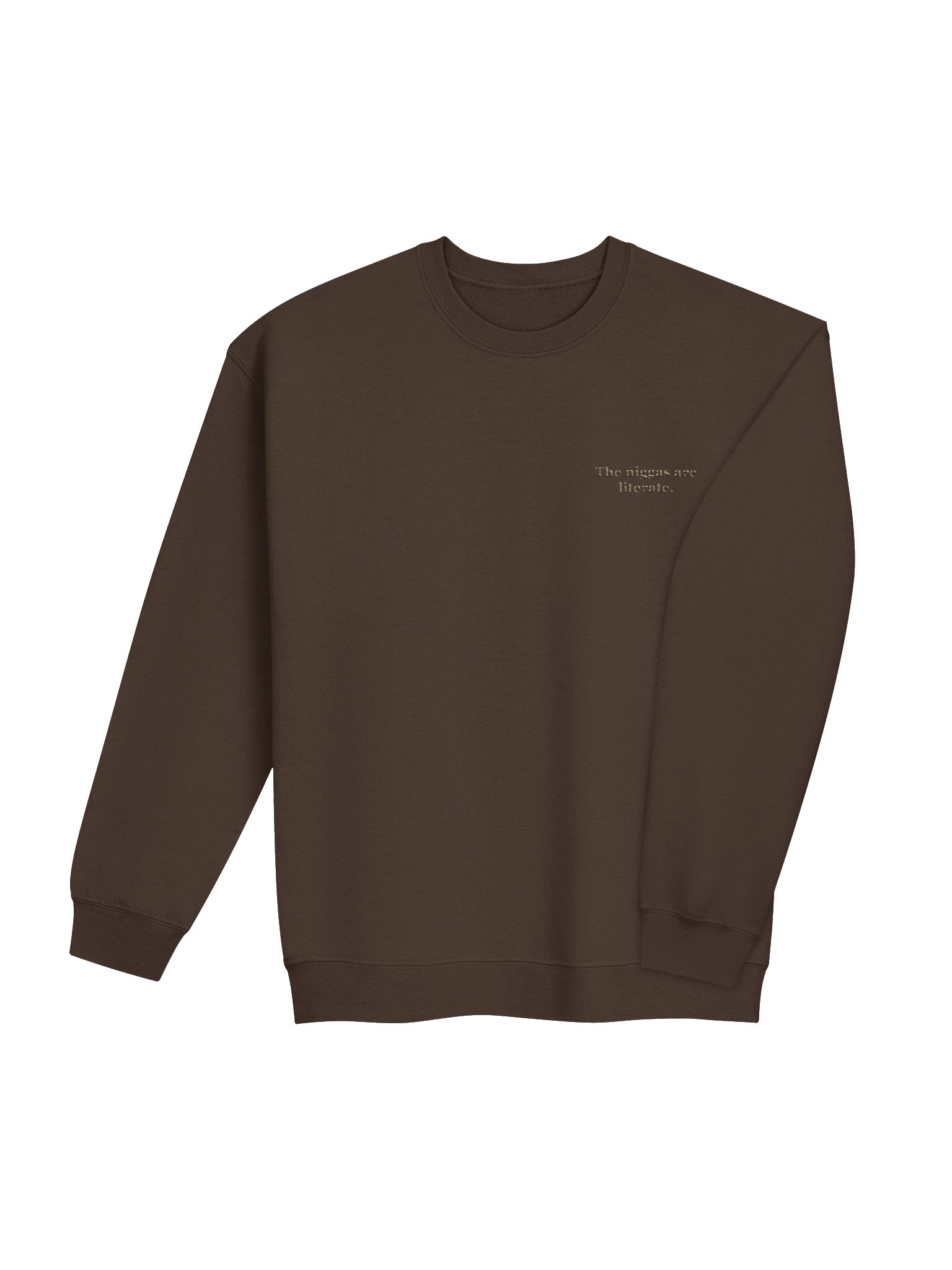 the n*ggas are literate chocolate crewneck product image (4)