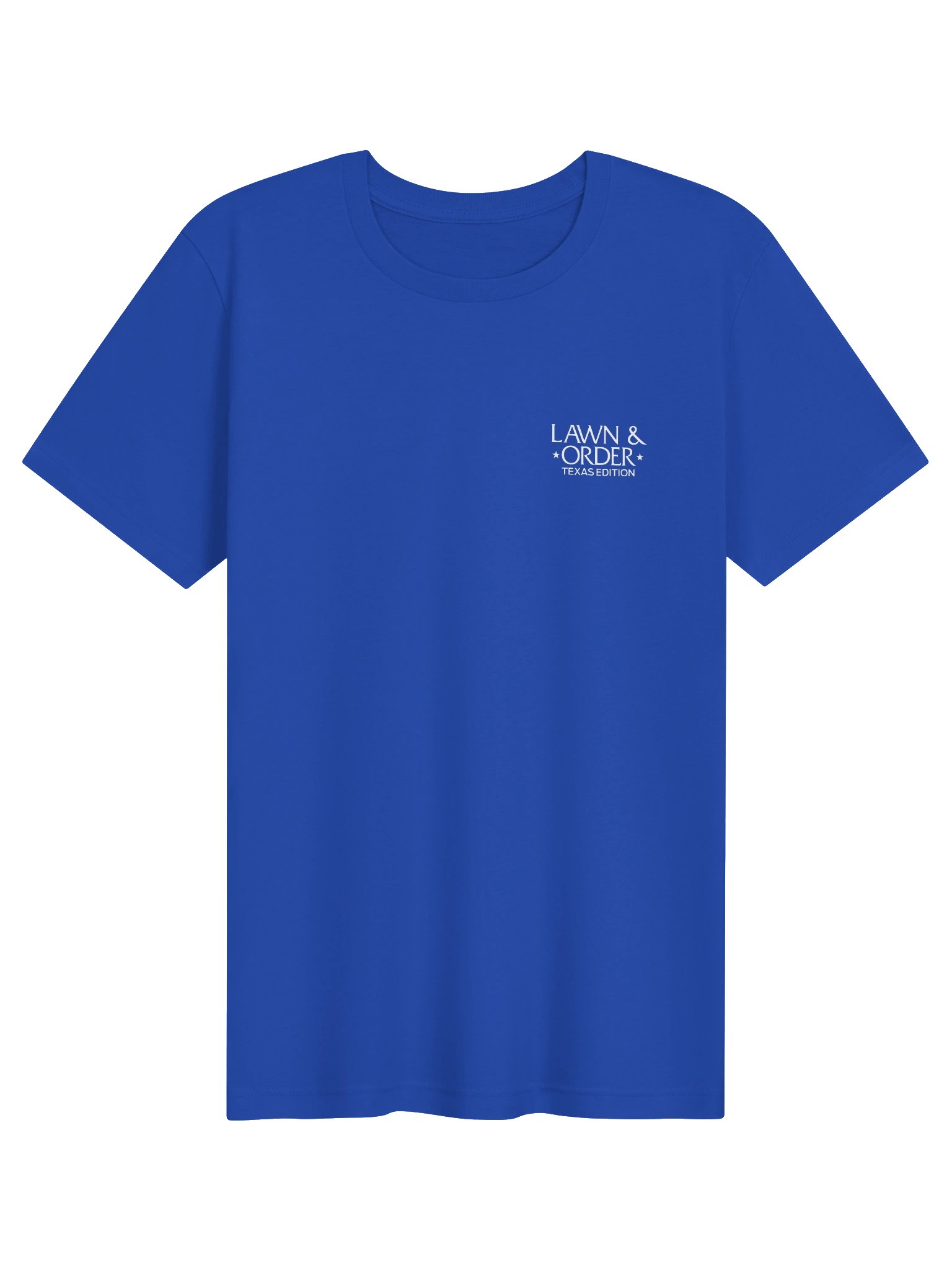 Lawn & Order Texas Edition Tee