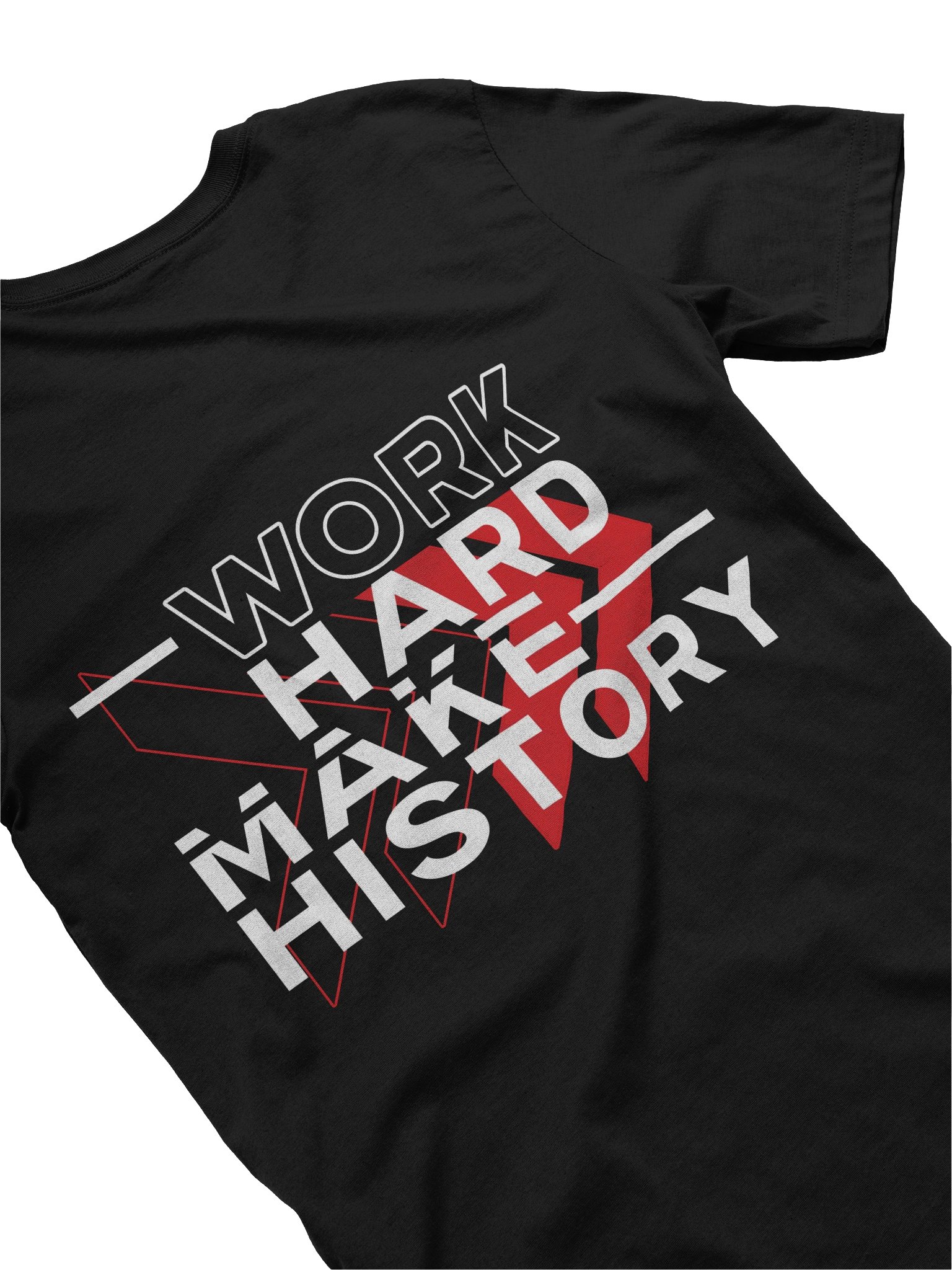 Work Hard Make History Tee product image (4)