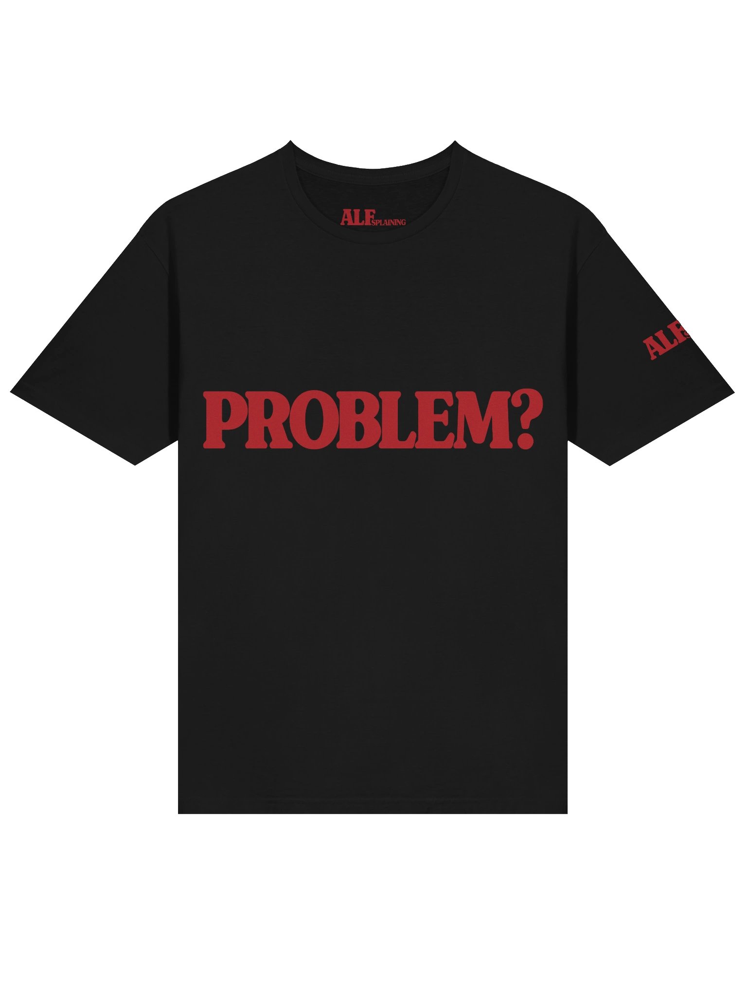 ALFsplaining - Problem? T-shirt product image (3)