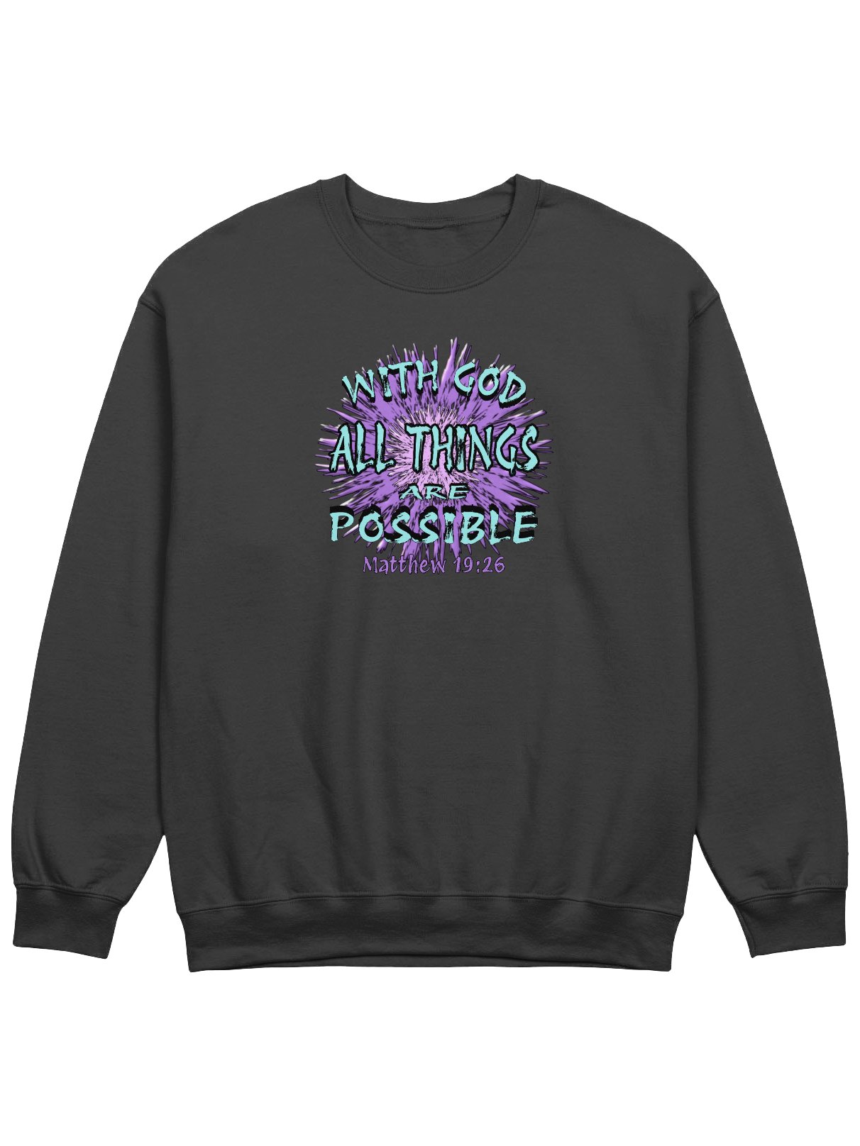 With God All Things Are Possible Sweatshirt product image (3)