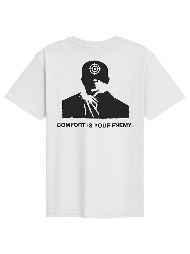 "COMFORT IS YOUR ENEMY" T-SHIRT (WHITE) product image (2)