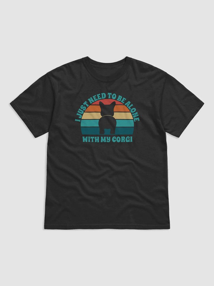 I Just Need To Be Alone with My Corgi product image (2)