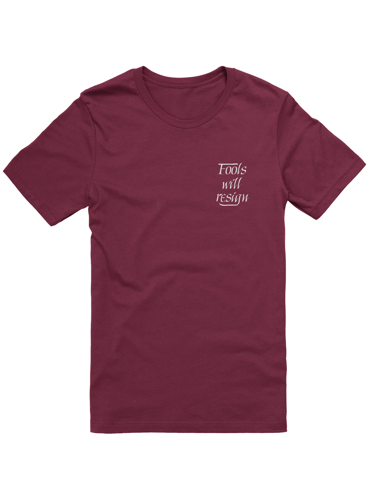Fools Will Resign Shirt product image (1)