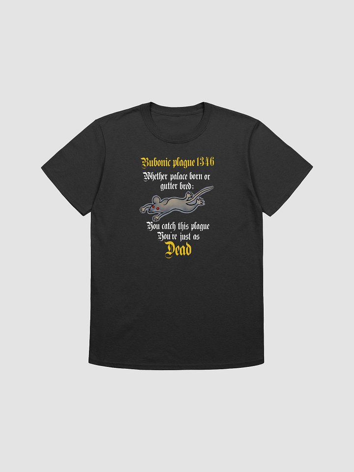 Bubonic plague 1346. Dark funny medieval plague T-shirt product image (1)