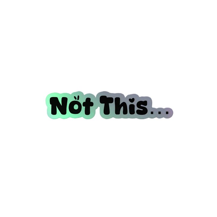 Not This... product image (2)