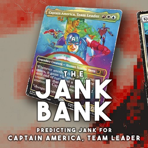Captain America is in the Jank Bank Think Tank today. I'm predicting that the deck is going to be full of legendary heroes, s...
