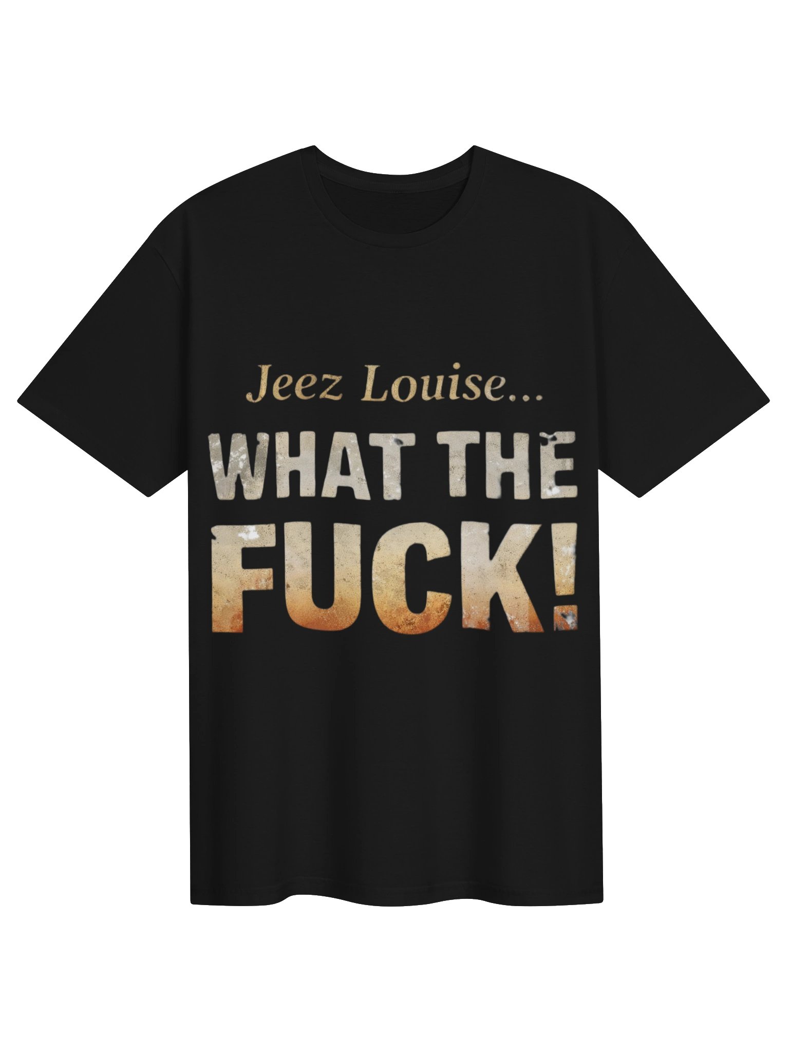 Jeez Louise… WHAT THE FUCK product image (1)