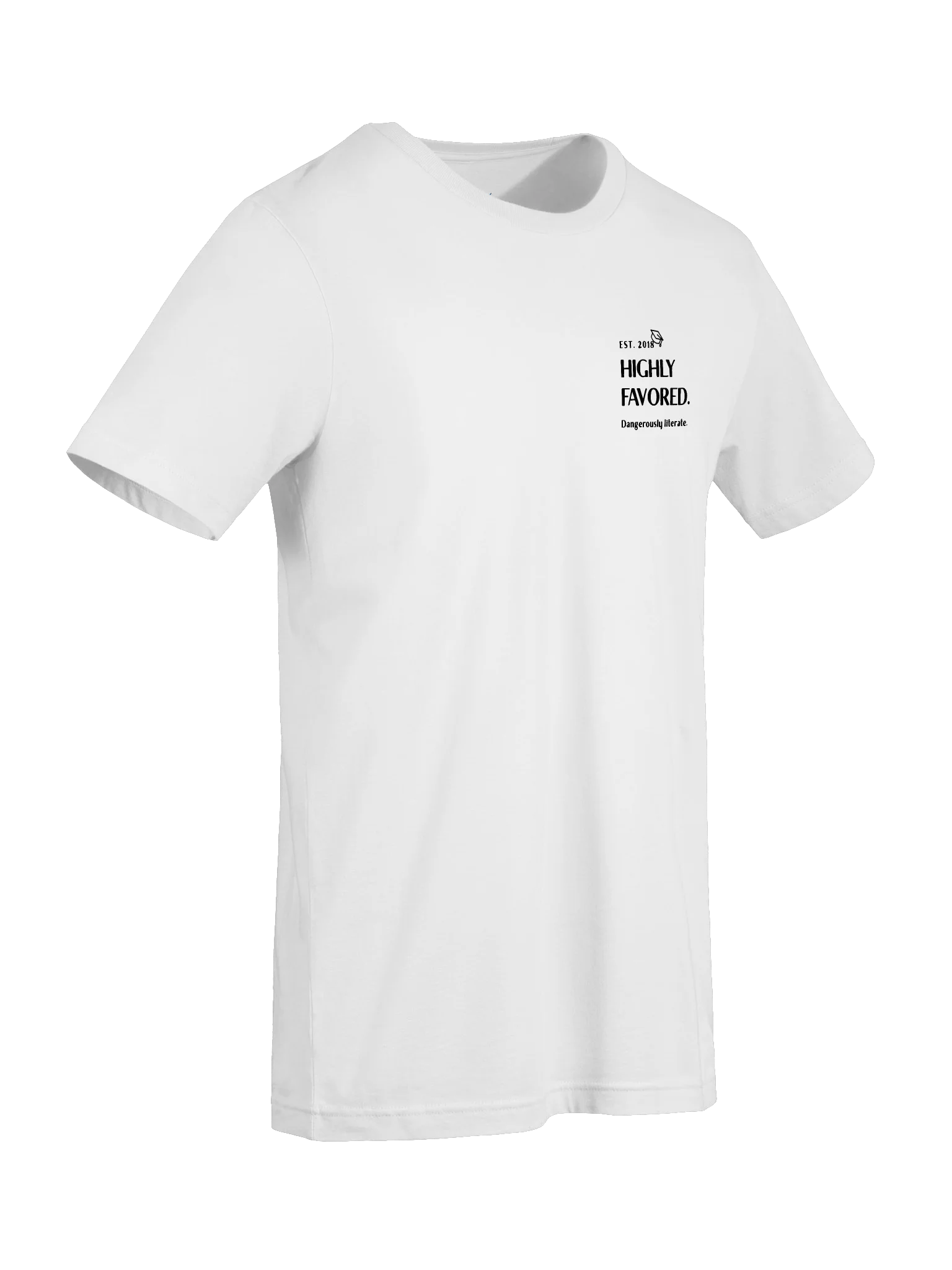 Highly Favored. Dangerously literate. White tee. product image (7)