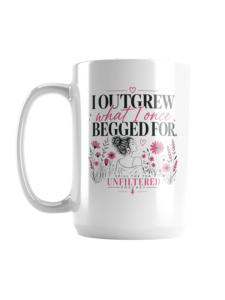 I OUTGREW — Spill the Tea Unfiltered Pink & Black Mug product image (1)