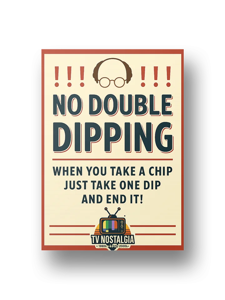 No Double Dipping Poster product image (1)