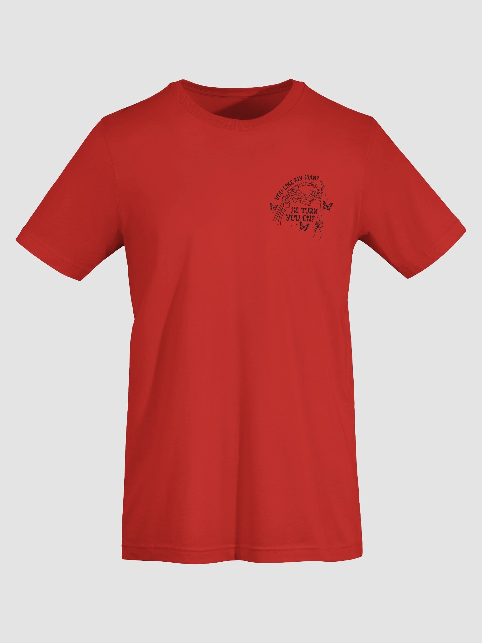 You Like My Man? Skeleton Hands T-Shirt product image (69)