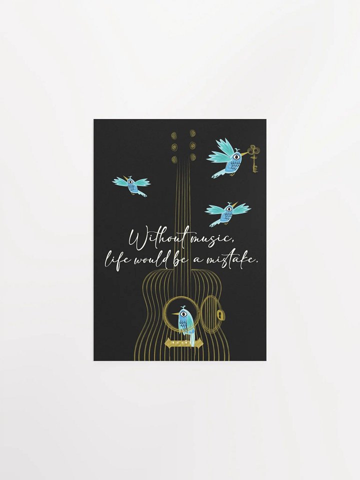 Without music, life would be a mistake product image (3)