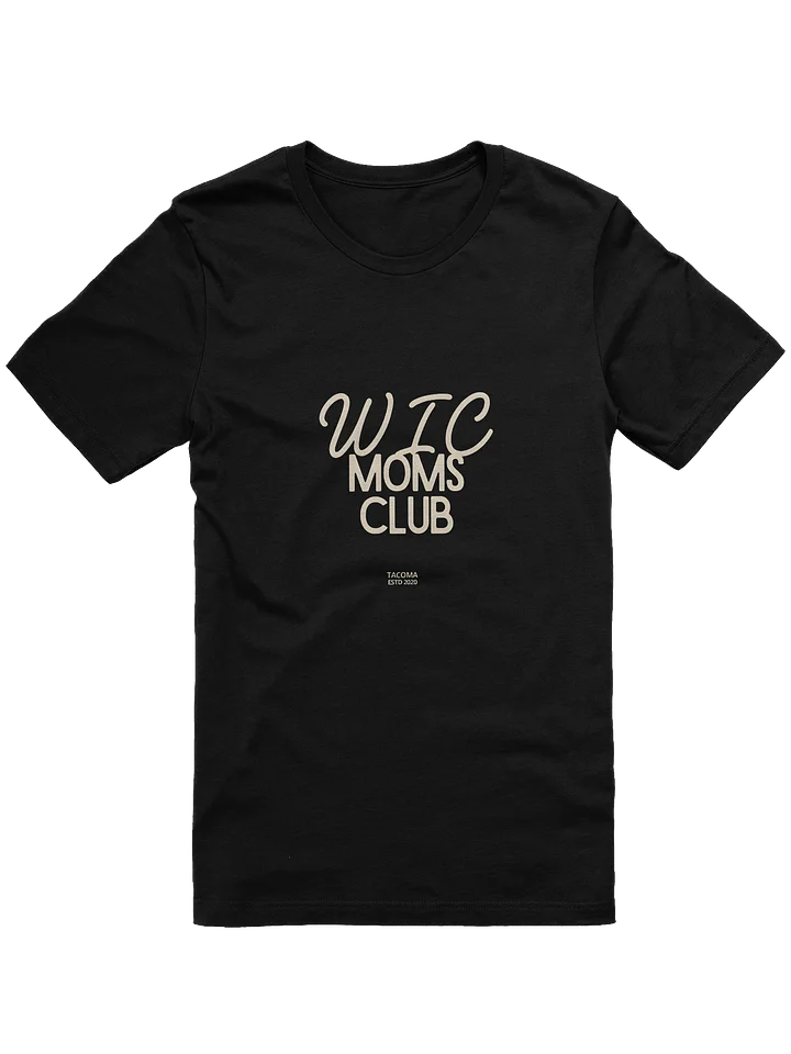 WIC MOMS CLUB T-SHIRT EST 2020 TACOMA product image (1)