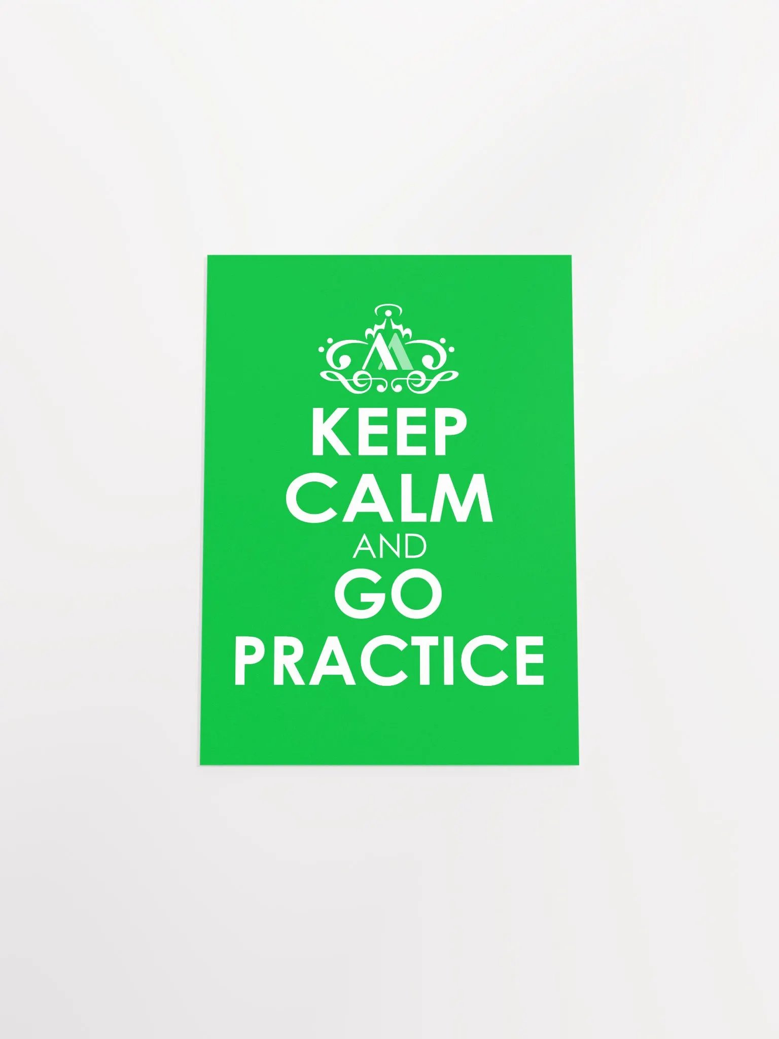Keep Calm and Go Practice - Green Poster product image (1)