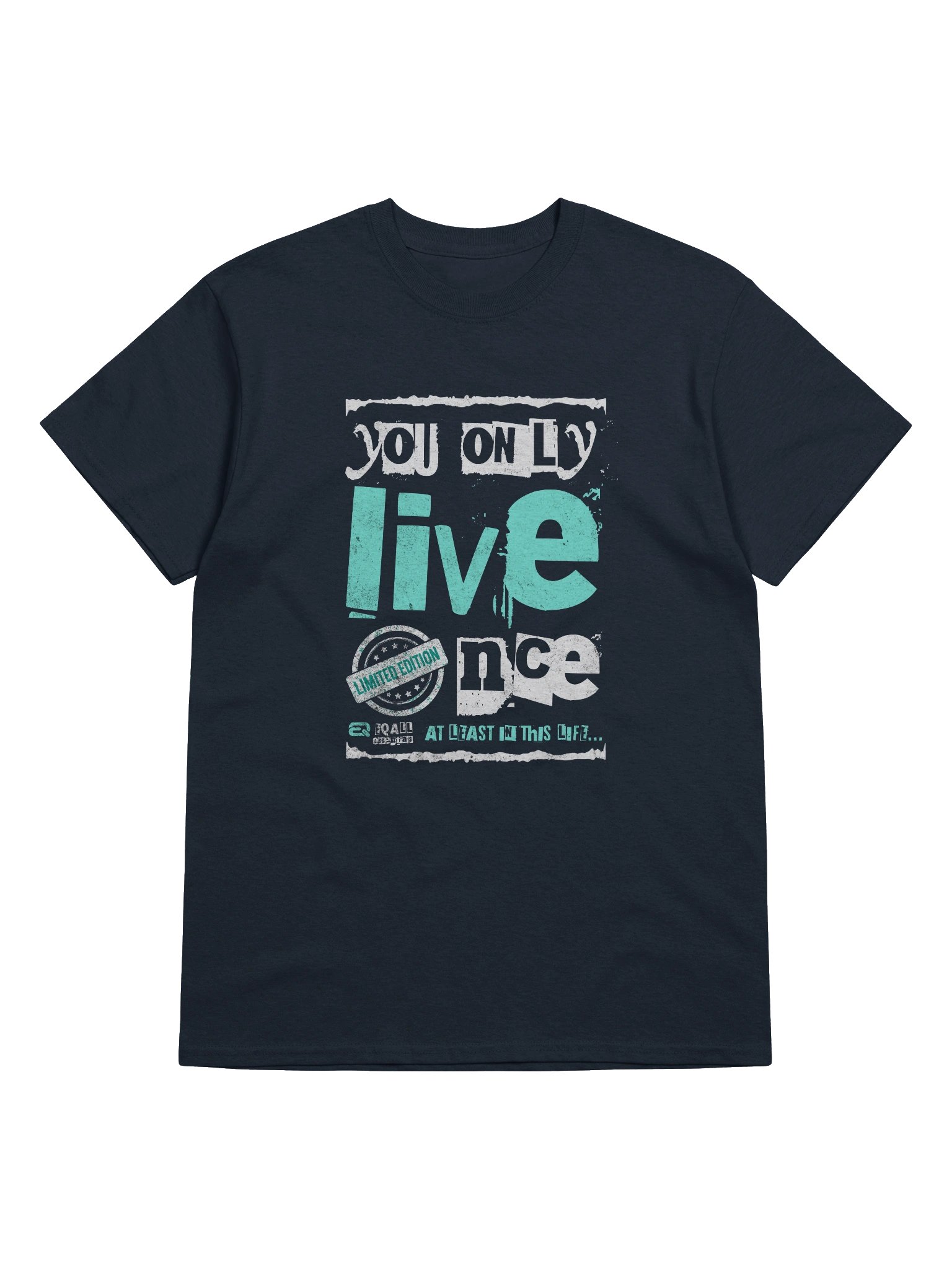 You Only Live Once! Cotton Unisex Gildan R3CVR.i by EQALL® Essentials_Turquoise product image (1)