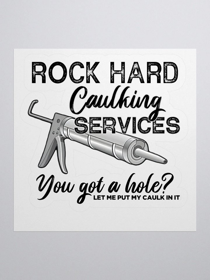 Rock Hard Caulking Services Sticker product image (1)