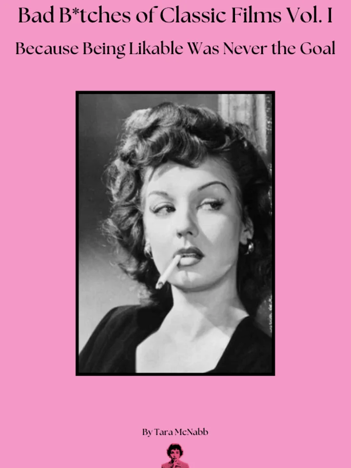 Bad B*tches of Classic Films Vol. I – Digital Film Guide product image (1)