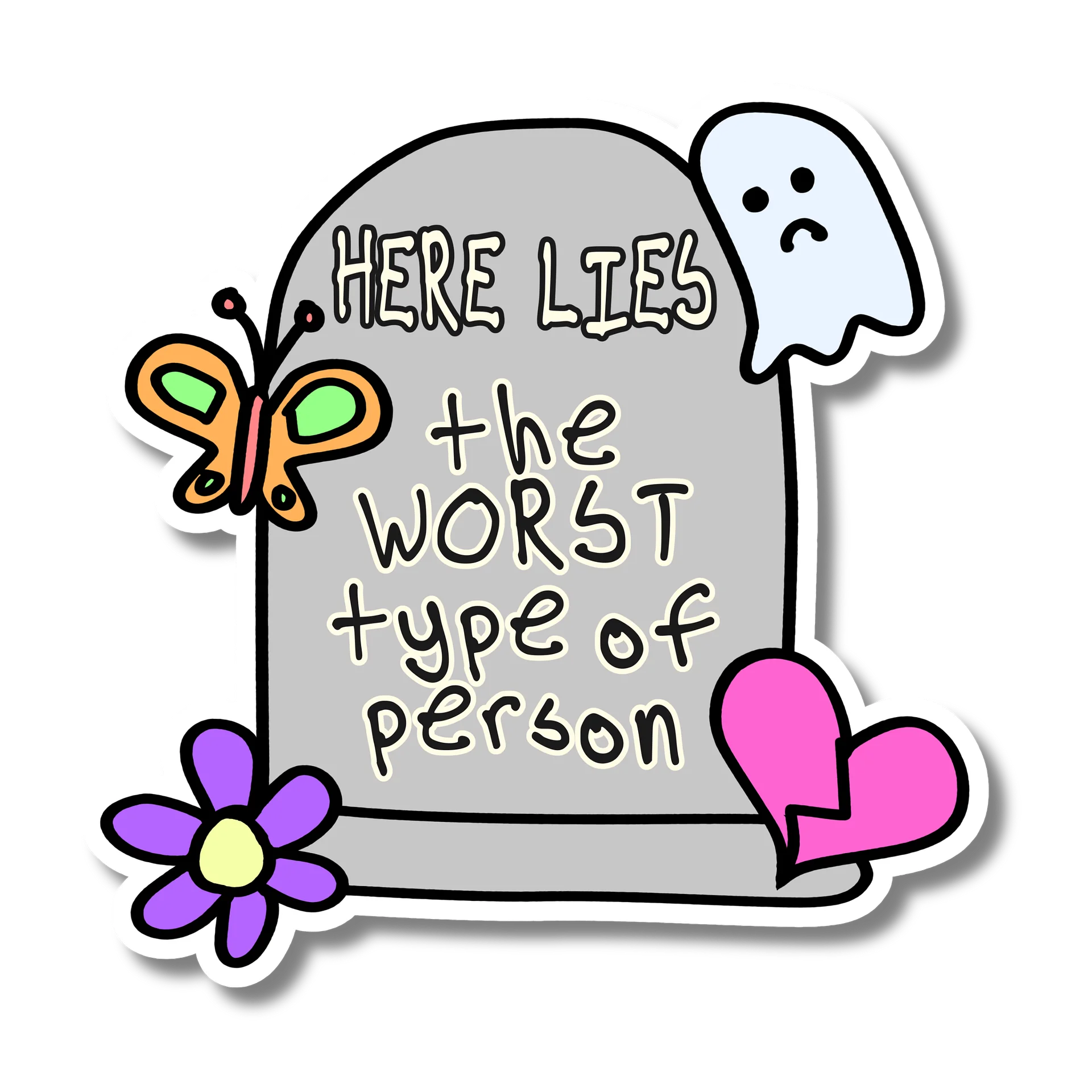 "Worst Type of Person" Vinyl Sticker product image (2)