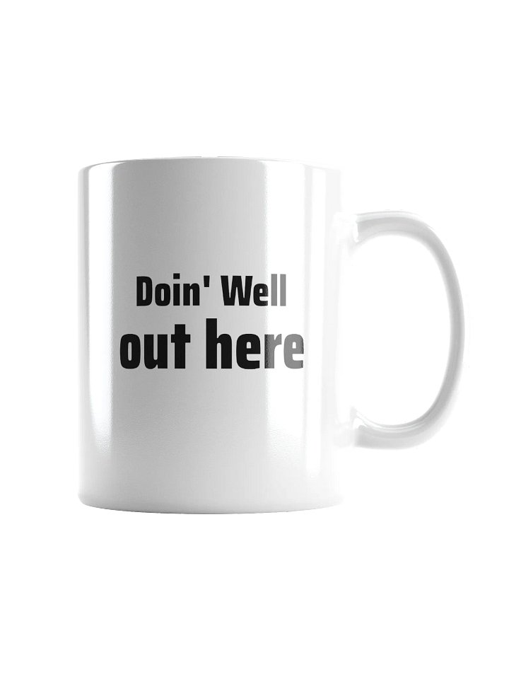 Doin' Well Out Here ALT product image (2)