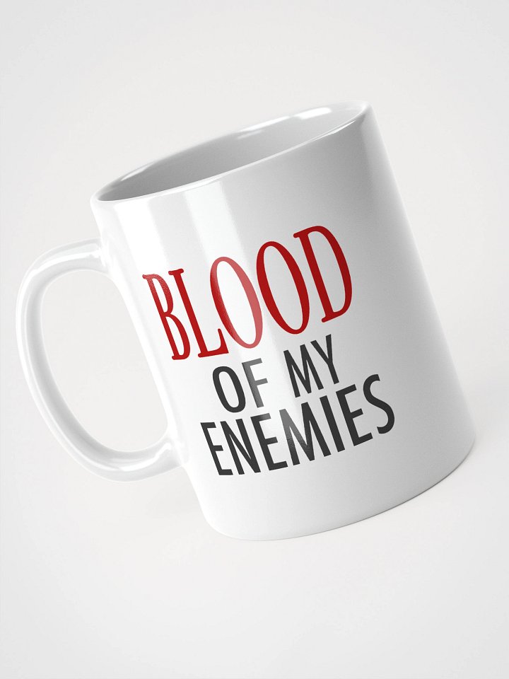 Blood of My Enemies Mug product image (2)