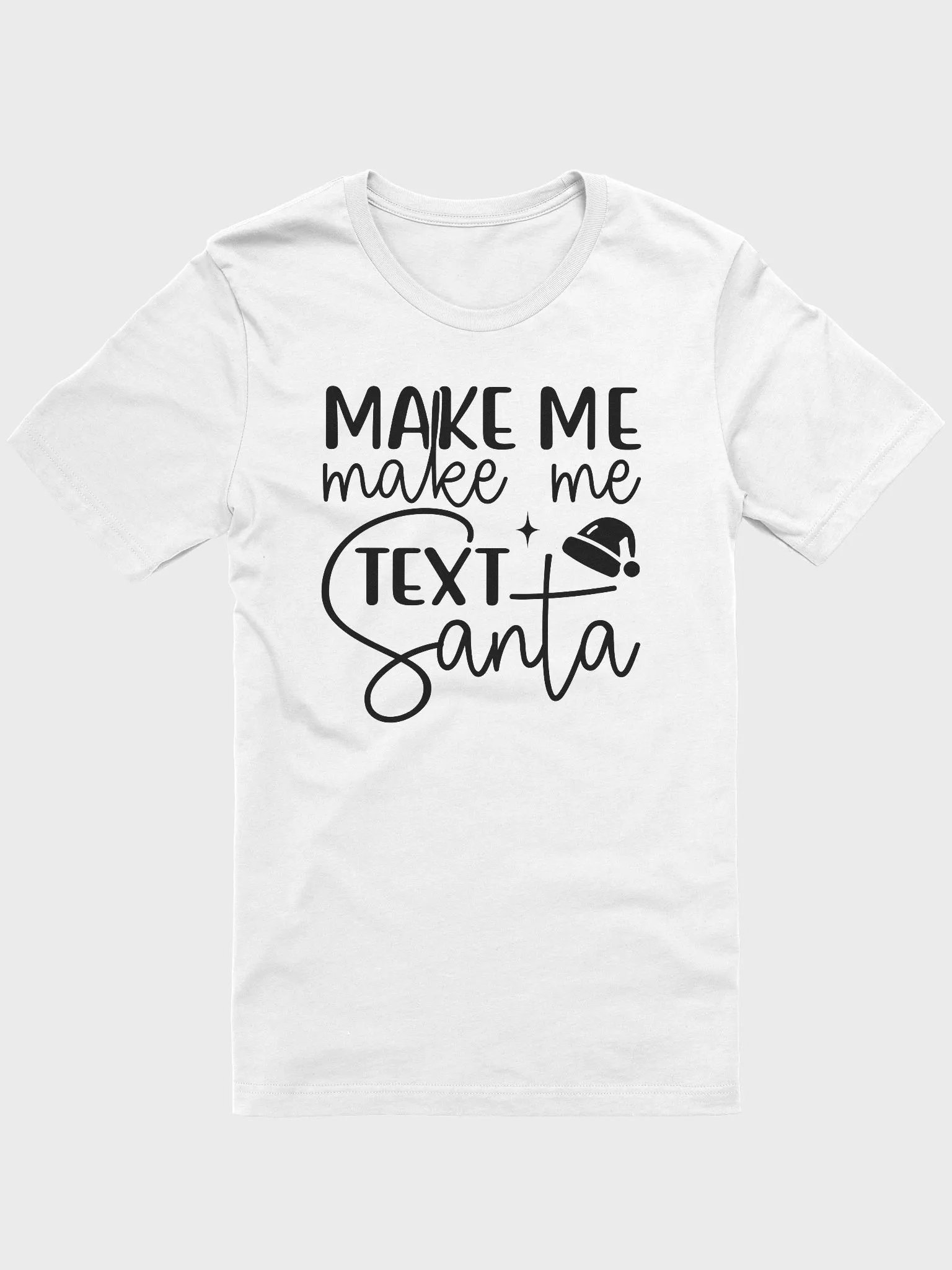 Don't Make Me Text Santa product image (1)