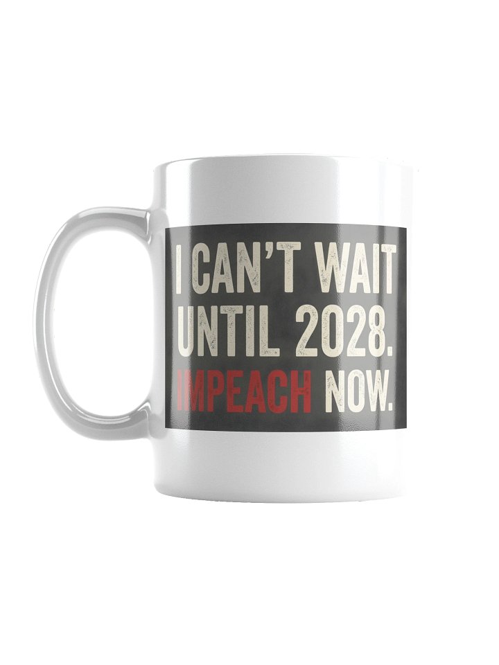 Impeach Now Mug product image (1)