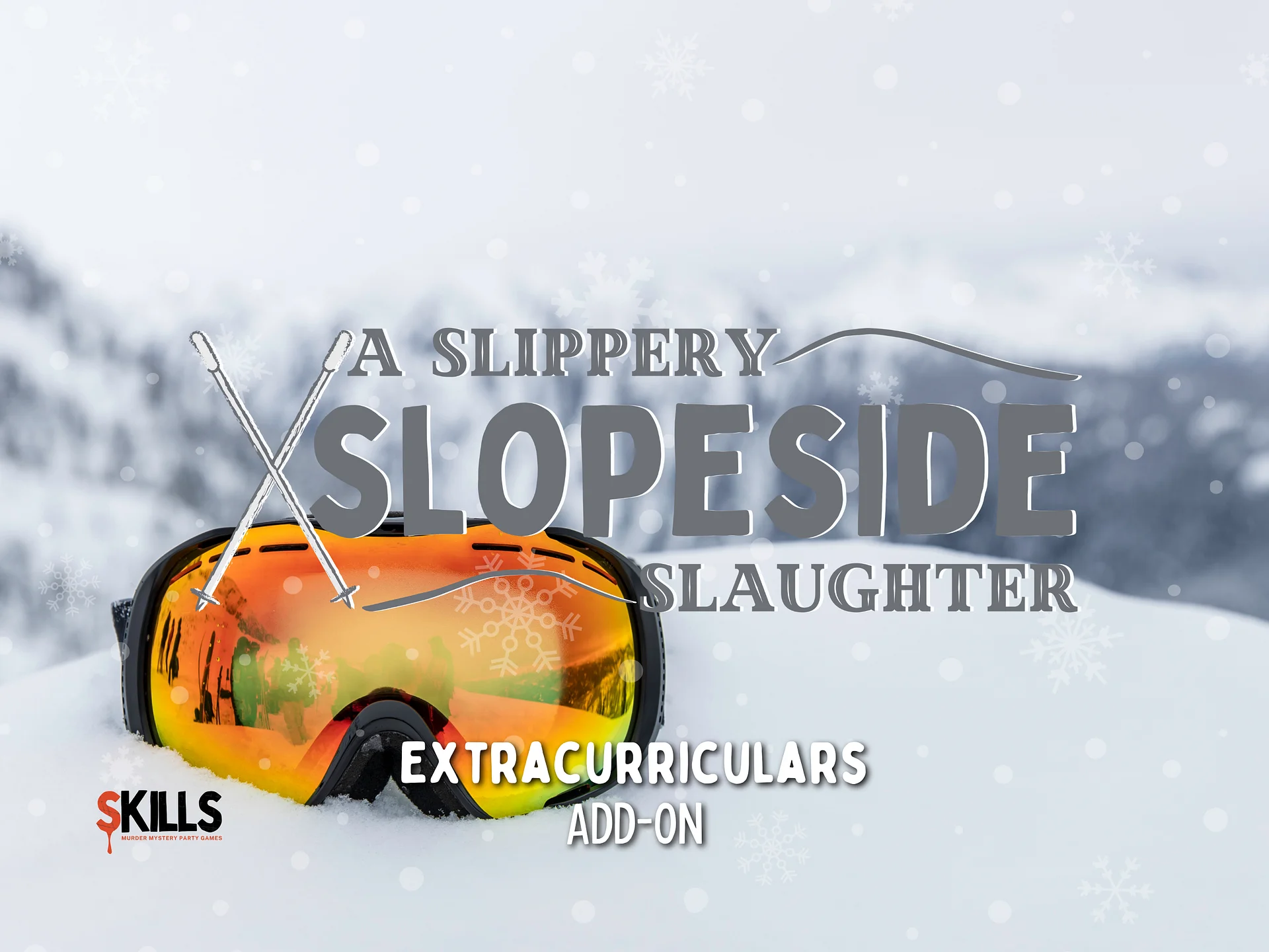 A Slippery Slopeside Slaughter - A Ski Lodge Themed Murder Mystery - Extracurriculars Add-On product image (1)