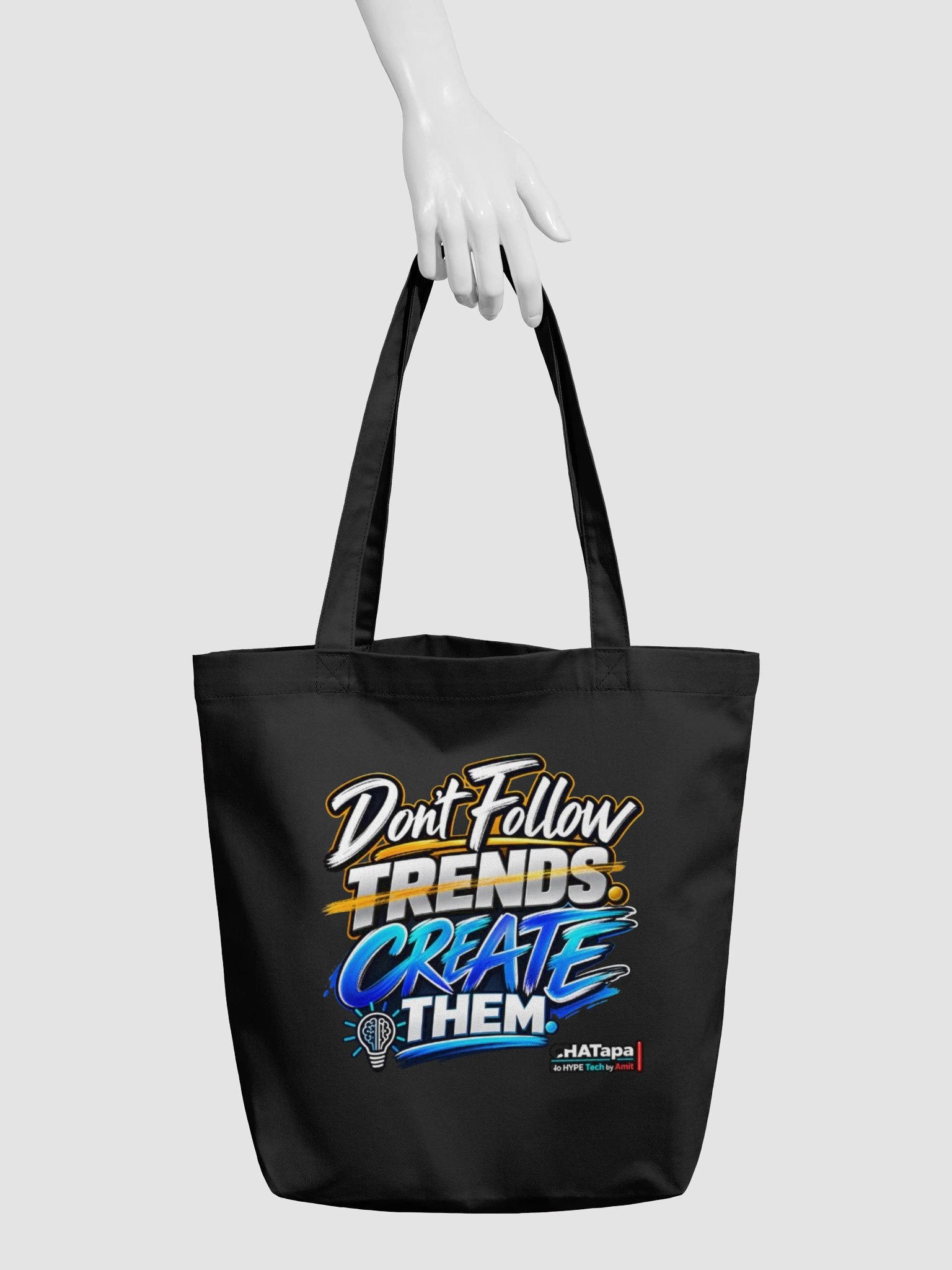 Don't Follow Trends. Create Them. | CHATapa Everyday Tote Bag product image (3)