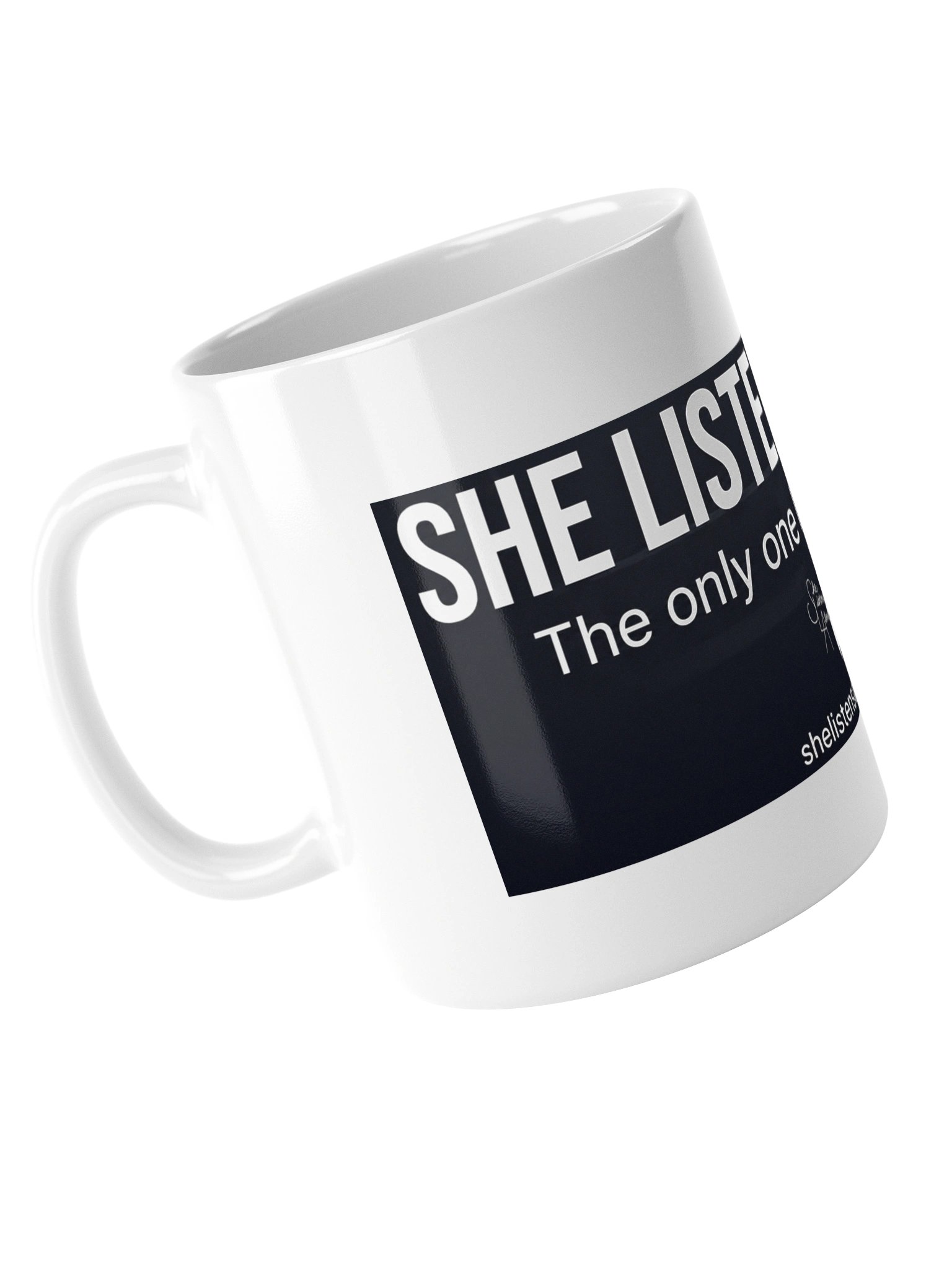 She Listens Alone White Glossy Mug product image (5)