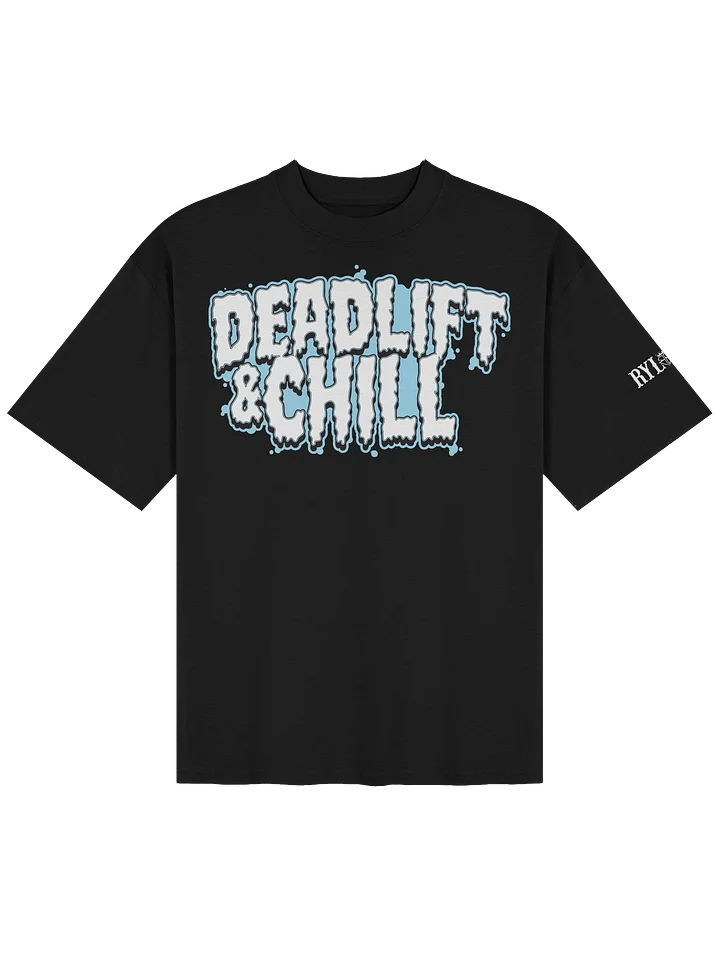 Deadlift & CHILL 2 OVERSIZED TEE product image (1)