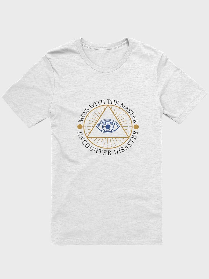 Mess With The Master, Encounter Disaster - Bella+Canvas Supersoft T-Shirt product image (2)