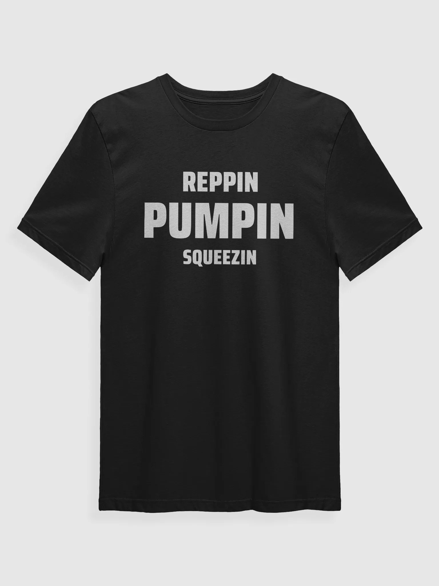 REPPIN PUMPIN SQUEEZIN product image (2)