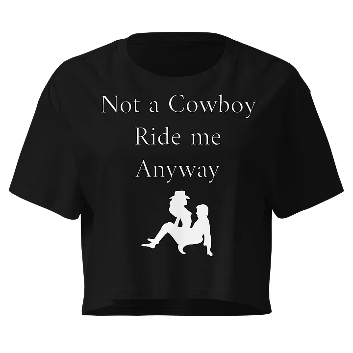 Not a Cowboy Crop product image (1)