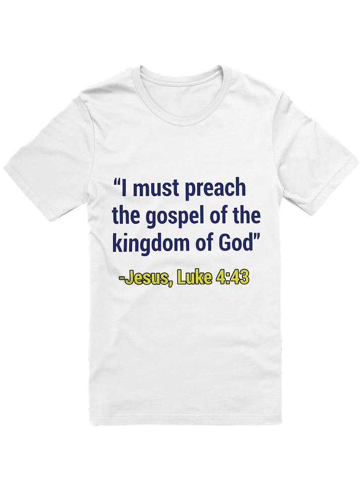 "Gospel of the Kingdom of God" T-shirt (white) product image (1)