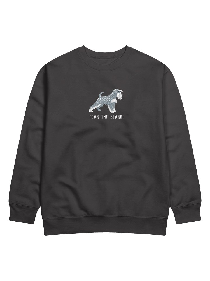 Fear the Beard Sweatshirt (Embroidered) of a Miniature Schnauzer(Salt & Pepper) product image (1)