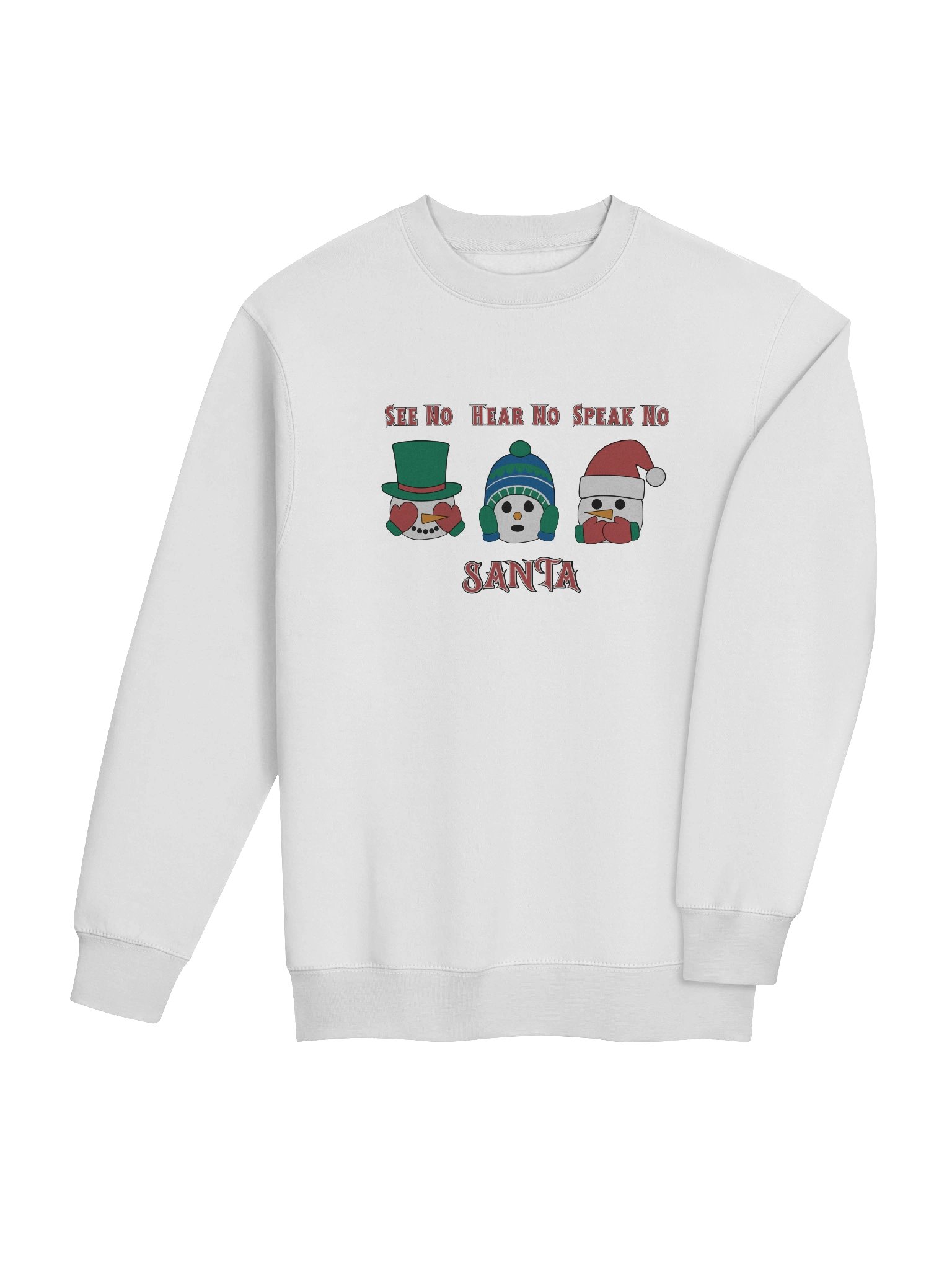 SEE NO, HEAR NO, SPEAK NO SANTA - SWEATSHIRT product image (4)