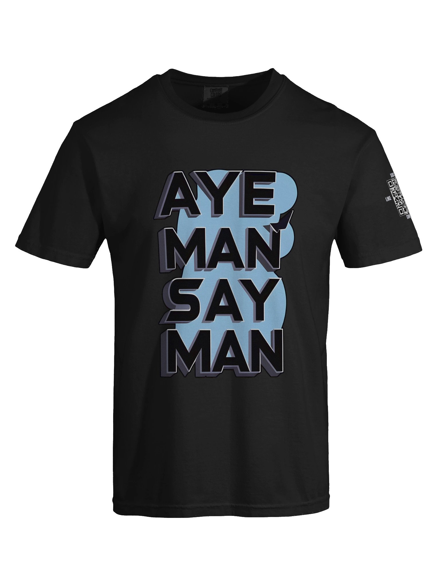 Aye Man Say Man 3D T-Shirt product image (32)
