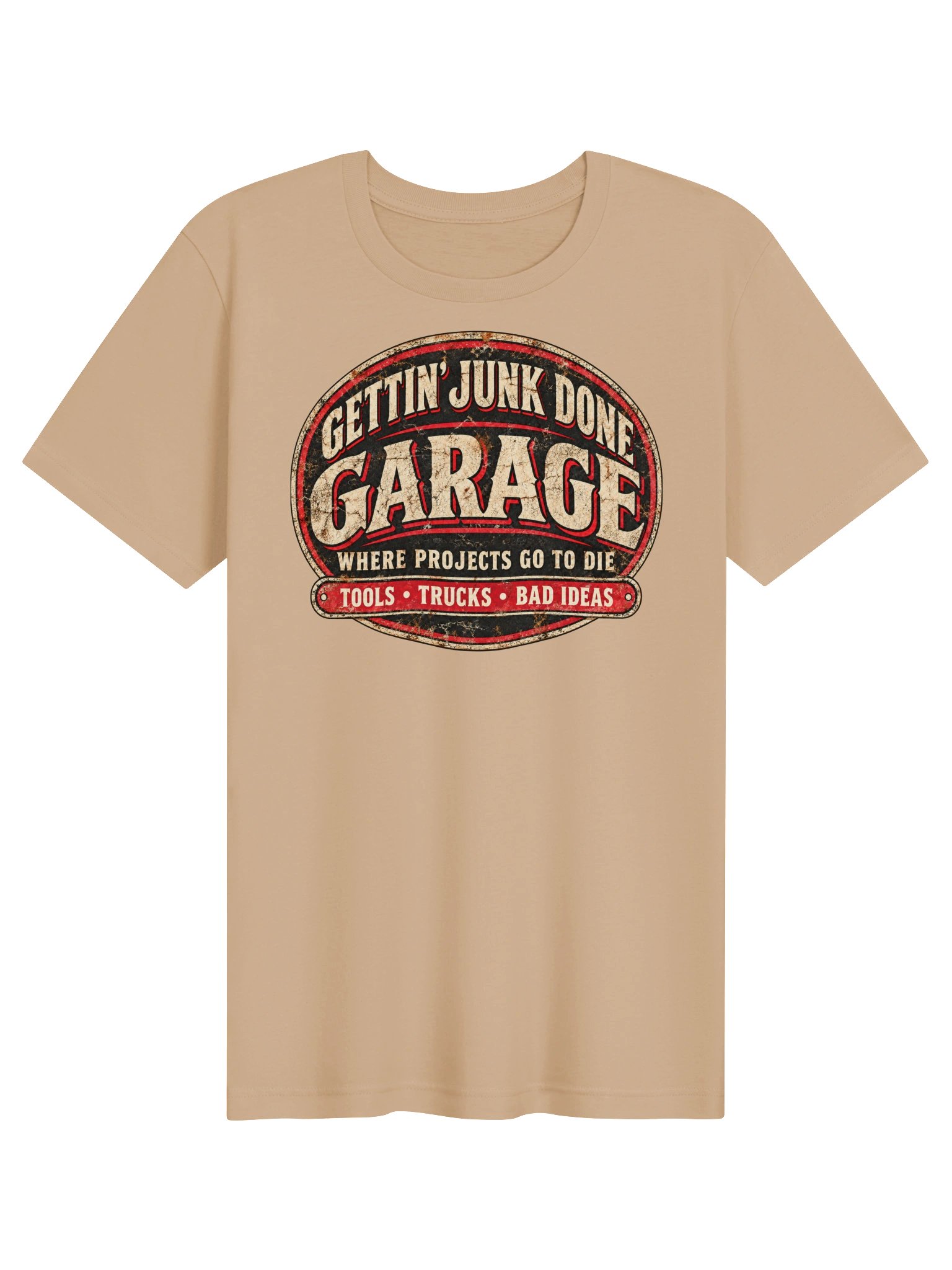 Gettin’ Junk Done Garage — Where Projects Go To Die Tee - Tan product image (1)