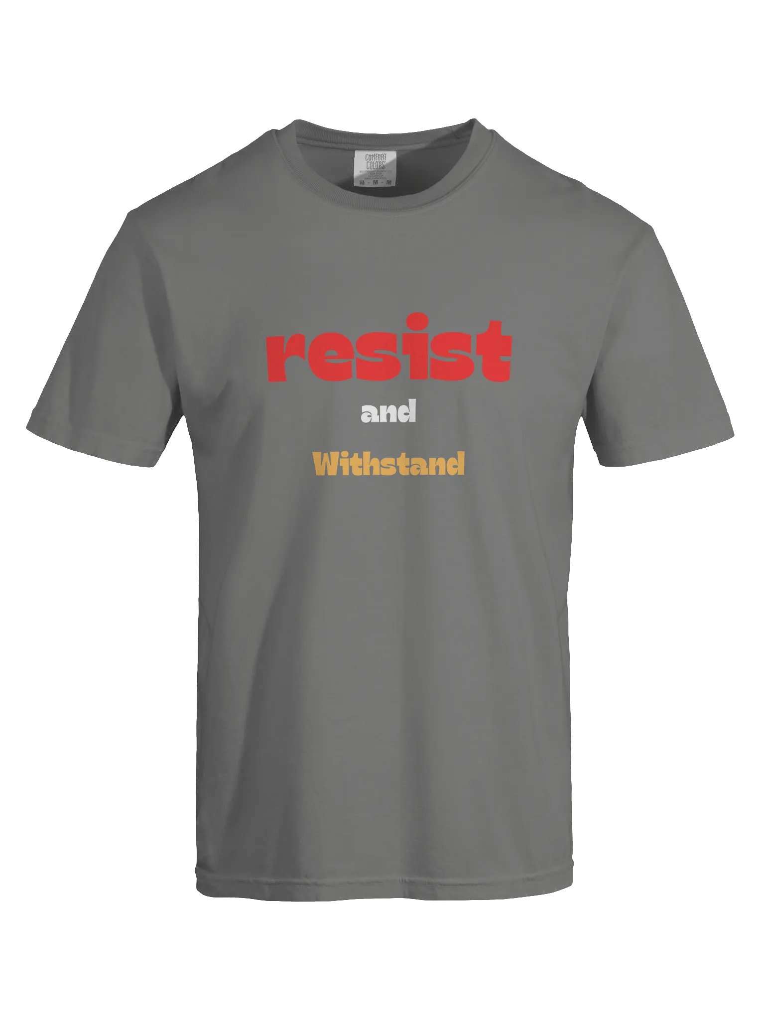 Resist and Withstand Comfort Tee product image (13)