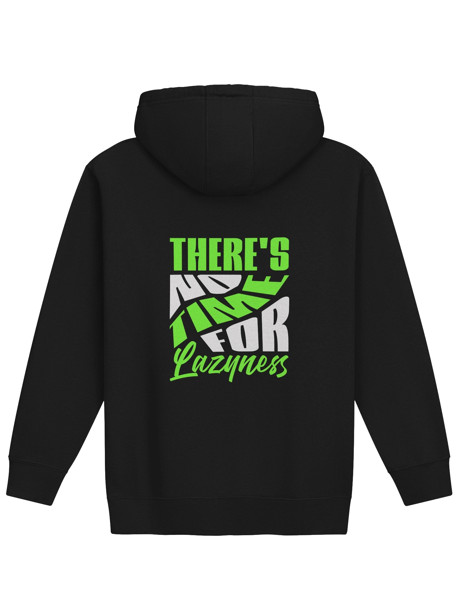 There’s No Time for Lazyness Unisex Hoodie product image (3)
