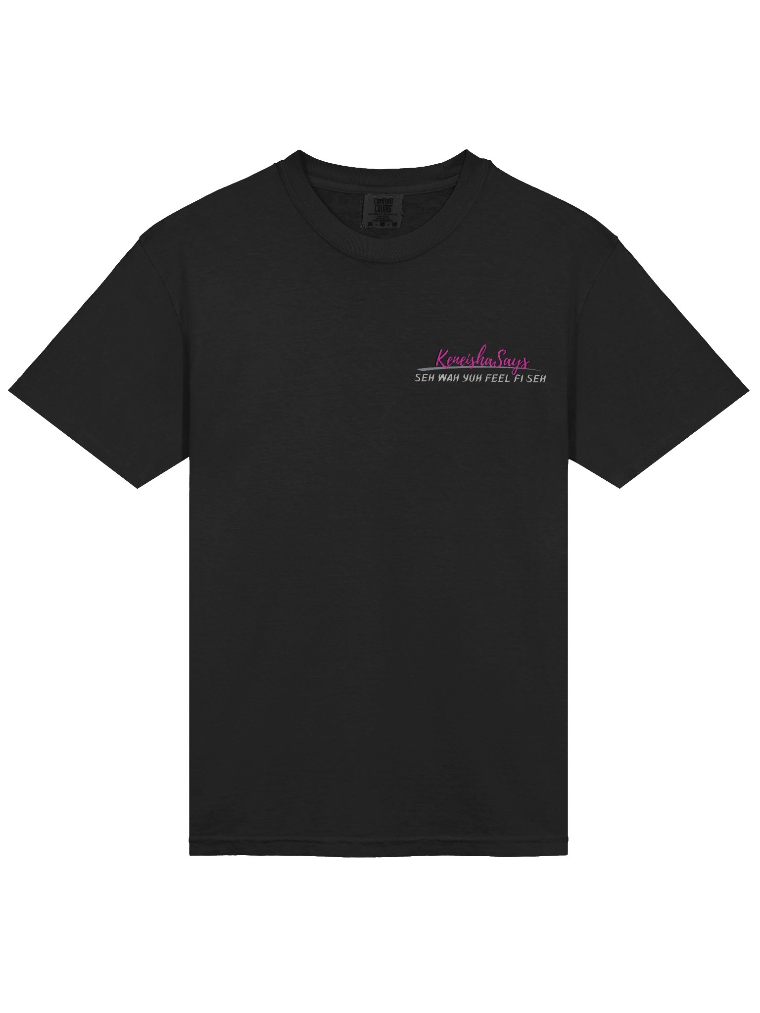 Seh Wah Yuh Feel Fi Seh Tee (Black) product image (3)