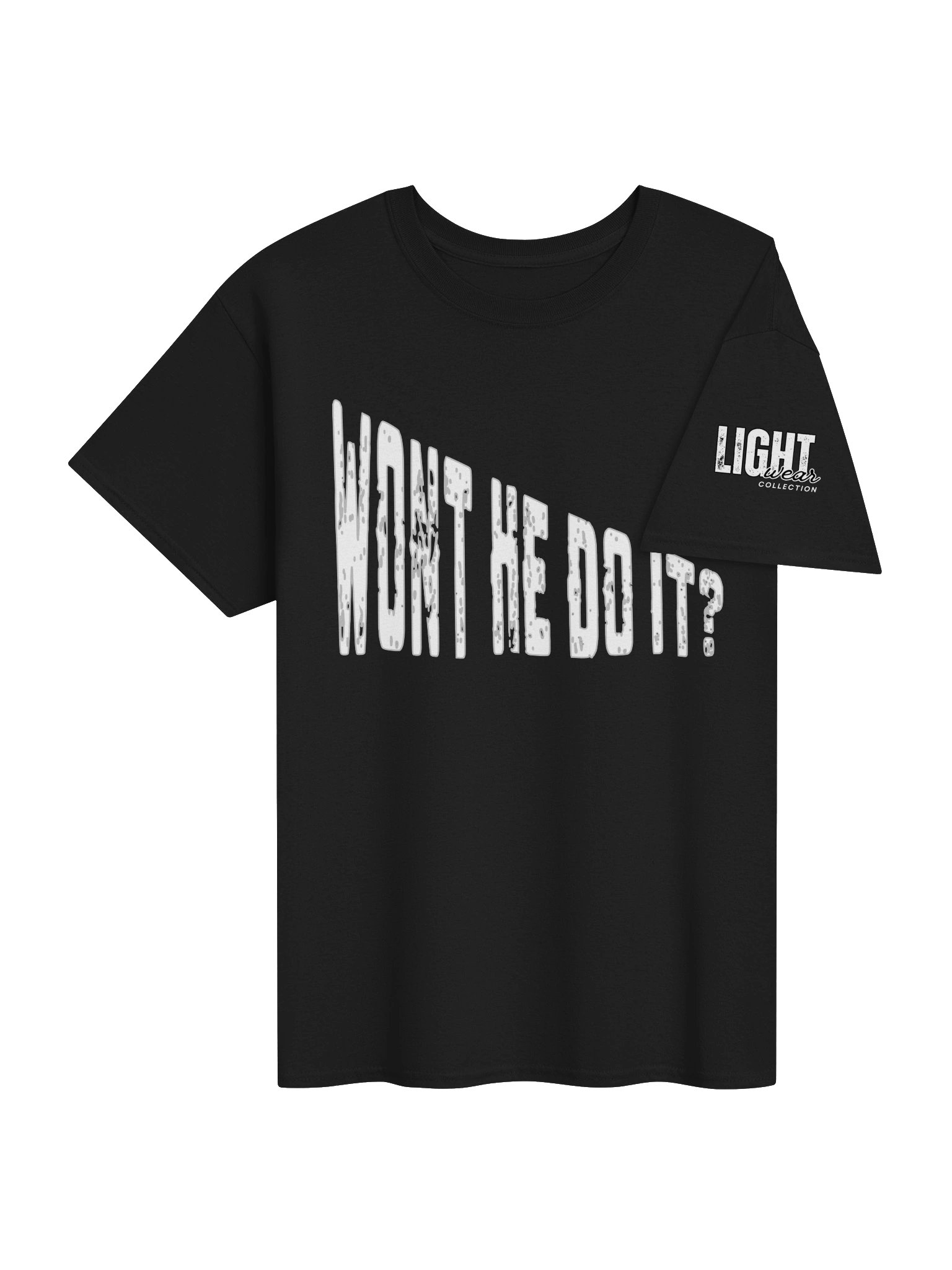WON’T HE DO IT? Statement Tee product image (38)