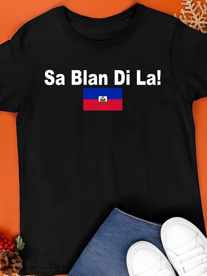 Sa Blan Di La Haitian Shirt product image (1)