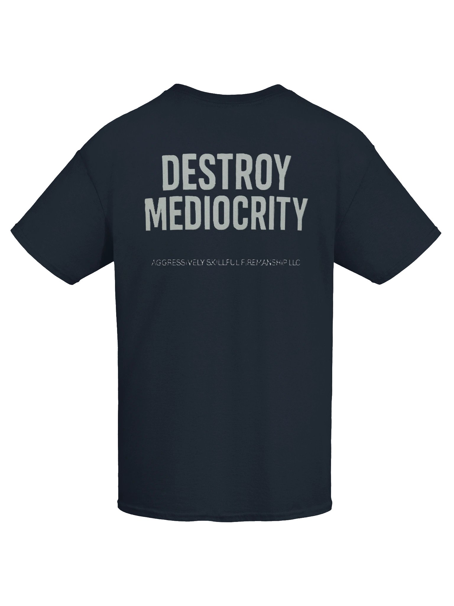 Destroy Mediocrity (Updated Logo) T-shirt product image (7)